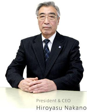 President & CEO Hiroyasu Nakano